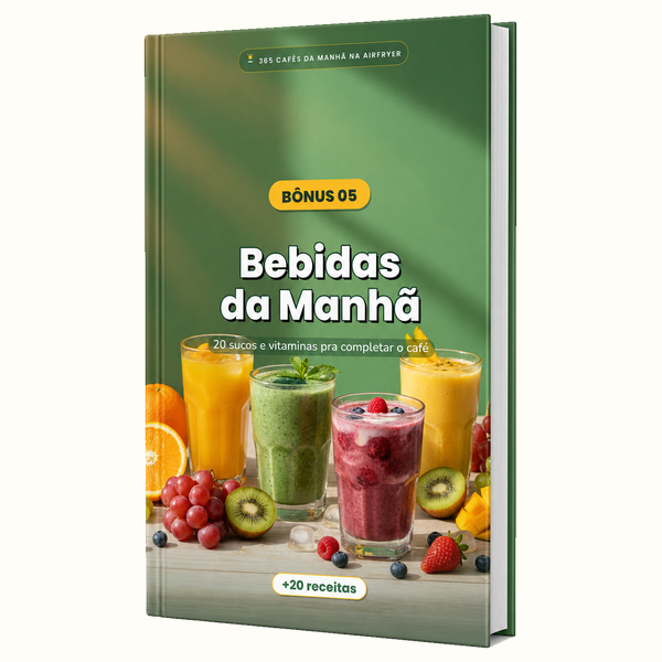 Bônus 5 — Bebidas da Manhã